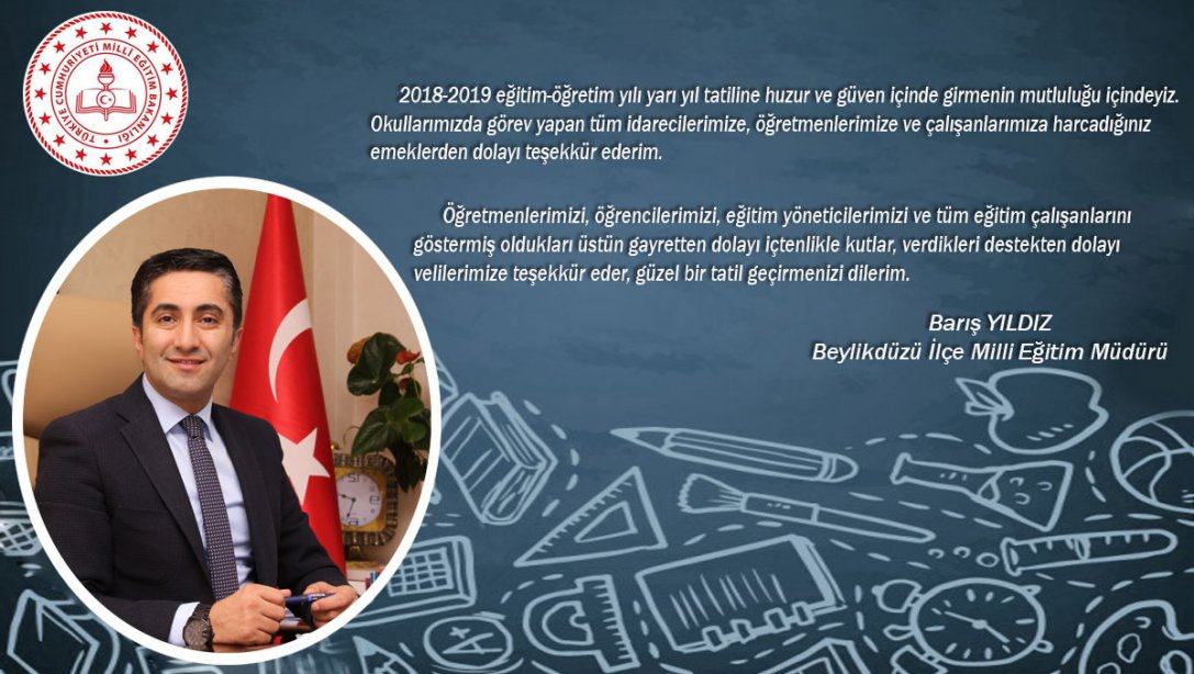 2018-2019 Eğitim-Öğretim Yarıyıl Mesajı