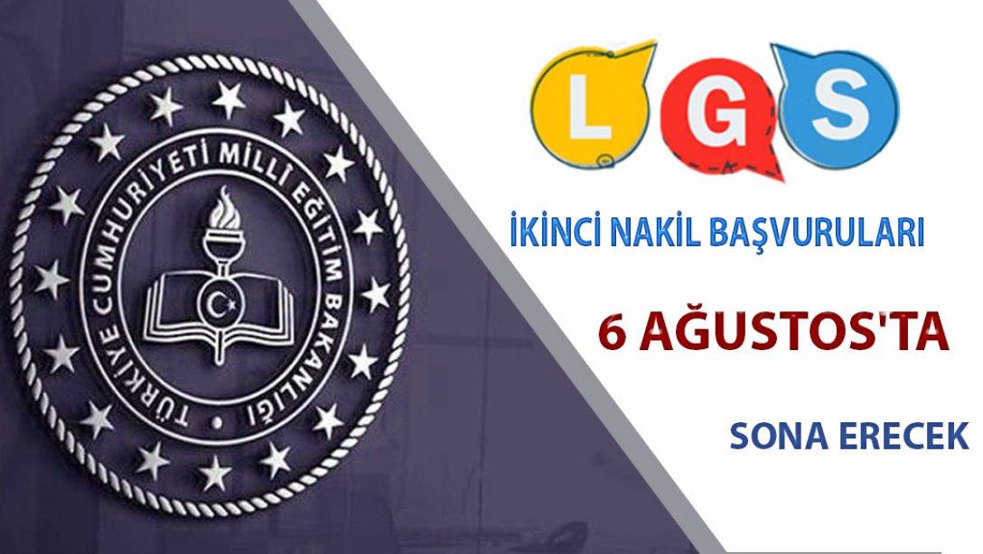 LGS İkinci Nakil Başvuruları 6 Ağustos'ta Sona Erecek