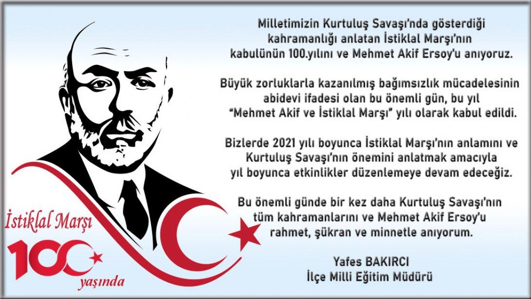 İstiklal Marşı'nın Kabulünün 100. Yılı ve Mehmet Akif Ersoy'u Anma Günü Mesajı